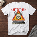 T-Shirt —Attention, Chien très acceuillant...