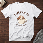 T-Shirt — Café d'abord, promenade ensuite.