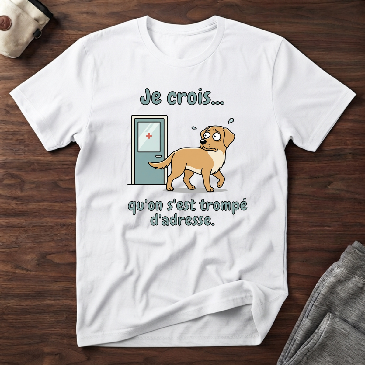 T-Shirt — Je crois qu'on s'est trompé d'adresse
