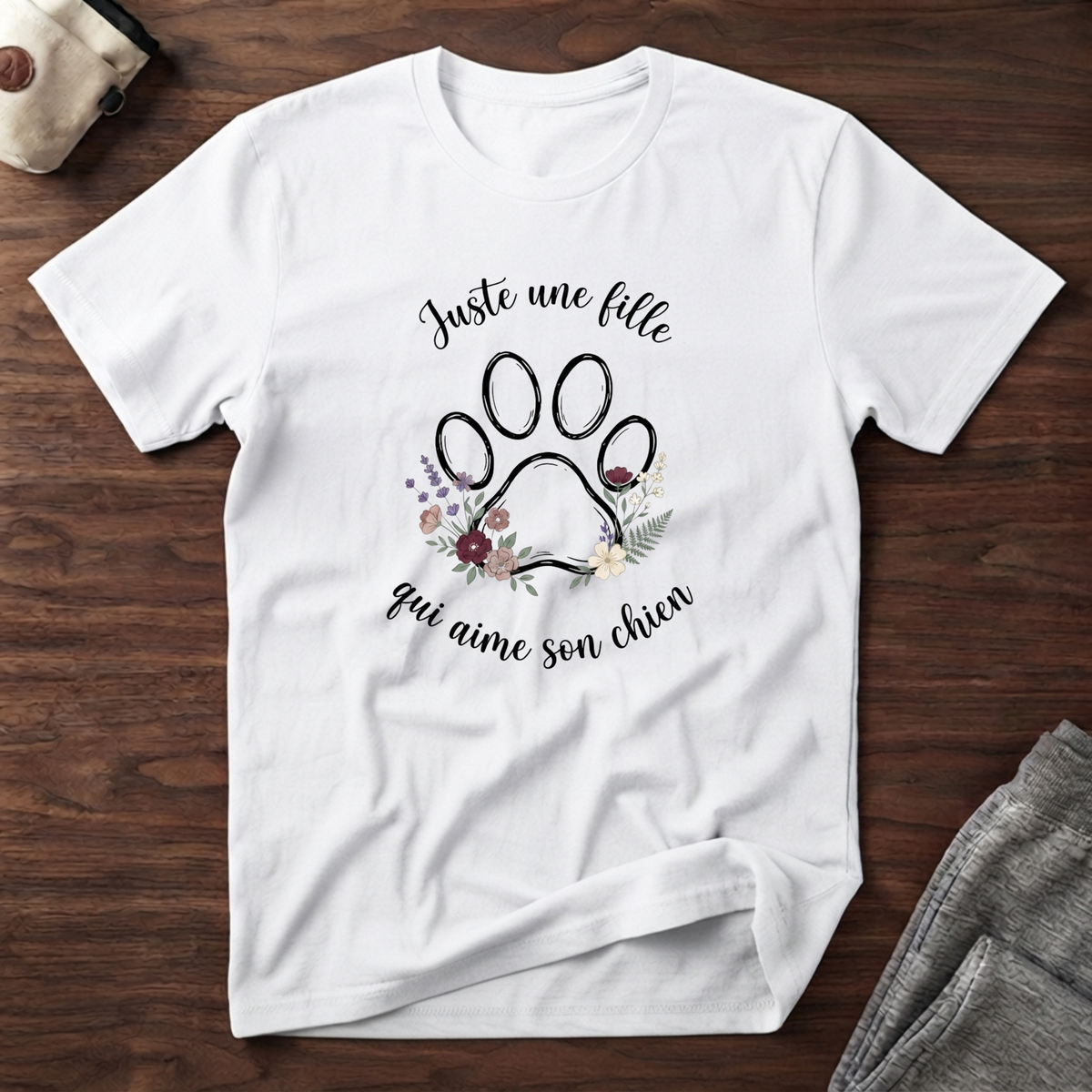 T-Shirt — Juste une fille qui aime son chien