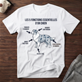 Les 5 fonctions essentielles d'un chien - T-Shirt
