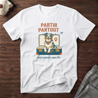 T-Shirt — Partir partout, mais jamais sans lui