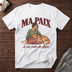 Ma paix a un nom de chien - T-Shirt
