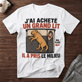J'ai acheté un grand lit... - T-Shirt