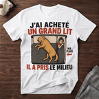 J'ai acheté un grand lit... - T-Shirt