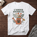 L'amour pousse ici - T-Shirt