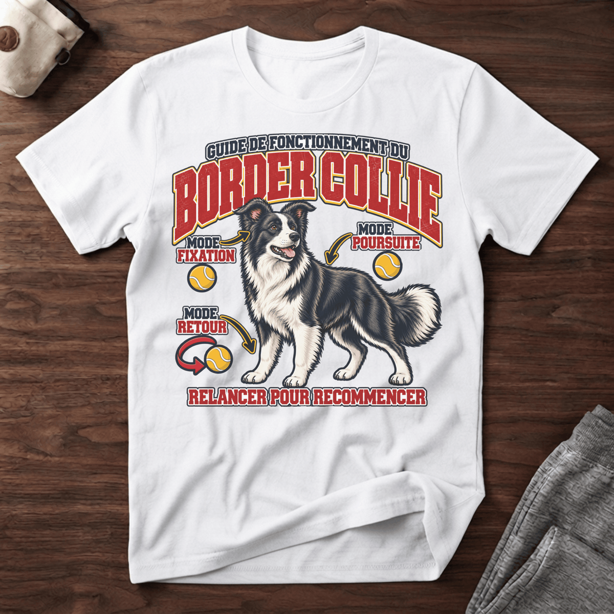 Guide de fonctionnement du Border Collie / Mode Balle - T-Shirt