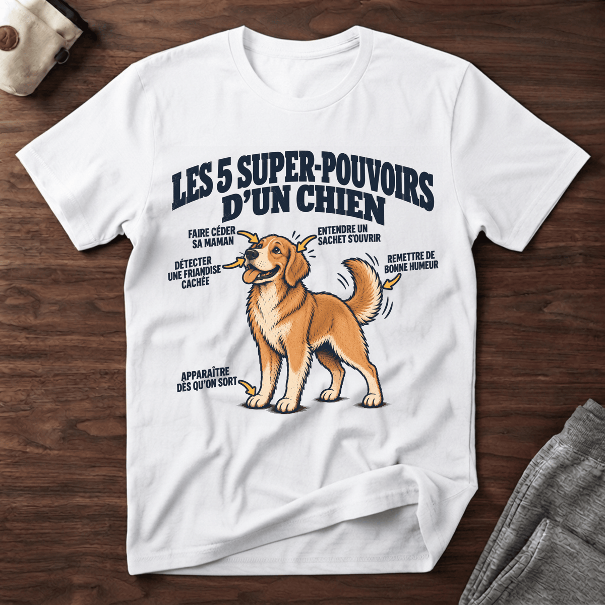 Les 5 super-pouvoirs d'un chien - T-Shirt