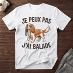 Je peux pas j'ai balade / Cavalier King Charles - T-Shirt
