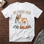 Je peux pas j'ai balade / Bouledogue - T-Shirt