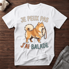 Je peux pas j'ai balade / Spitz Nain - T-Shirt