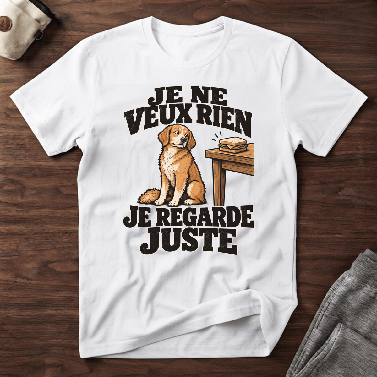Je ne veux rien, je regarde juste - T-Shirt