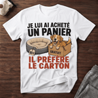 Je lui ai acheté un panier... - T-Shirt