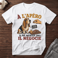 À l'apéro il ne mendie pas - T-Shirt
