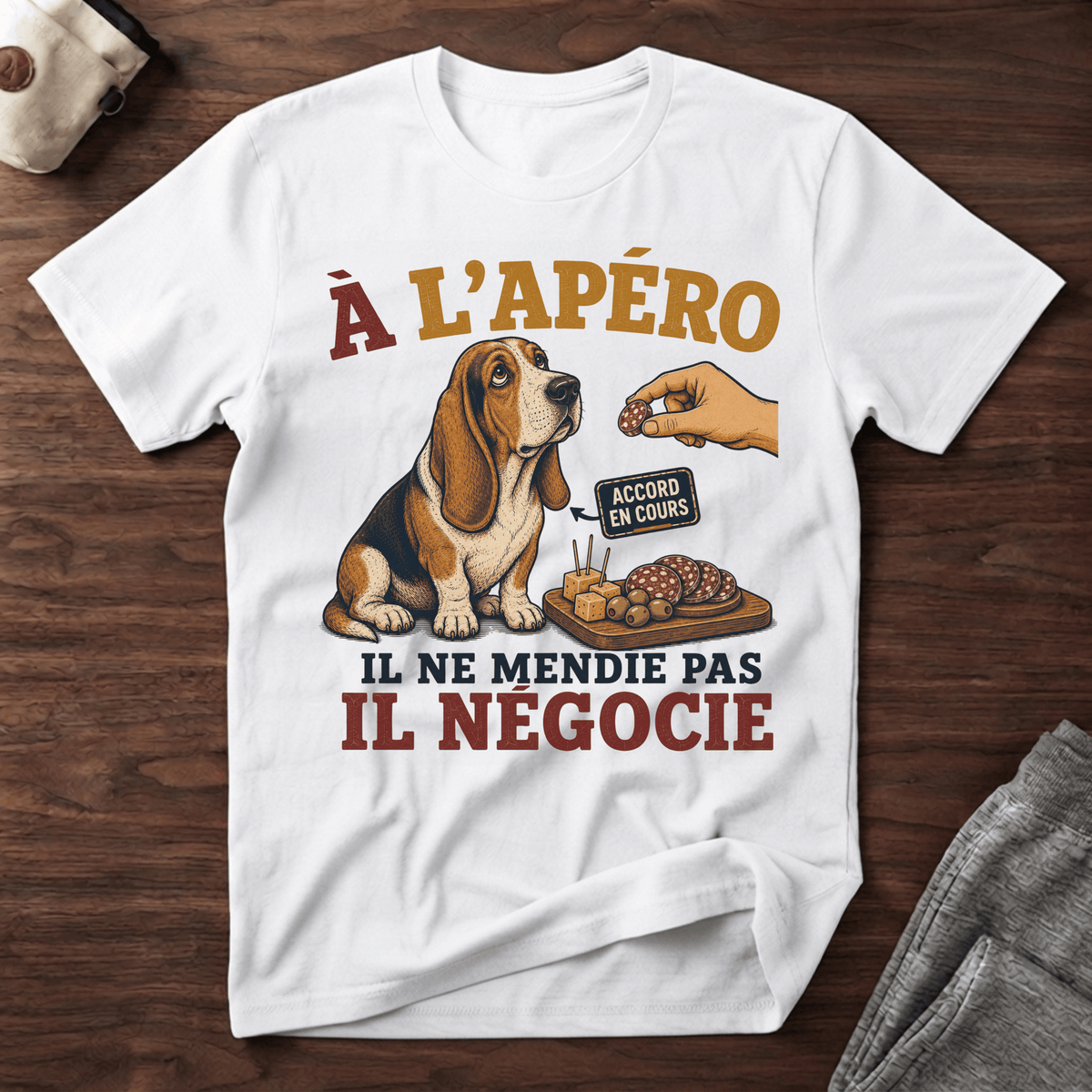 À l'apéro il ne mendie pas - T-Shirt