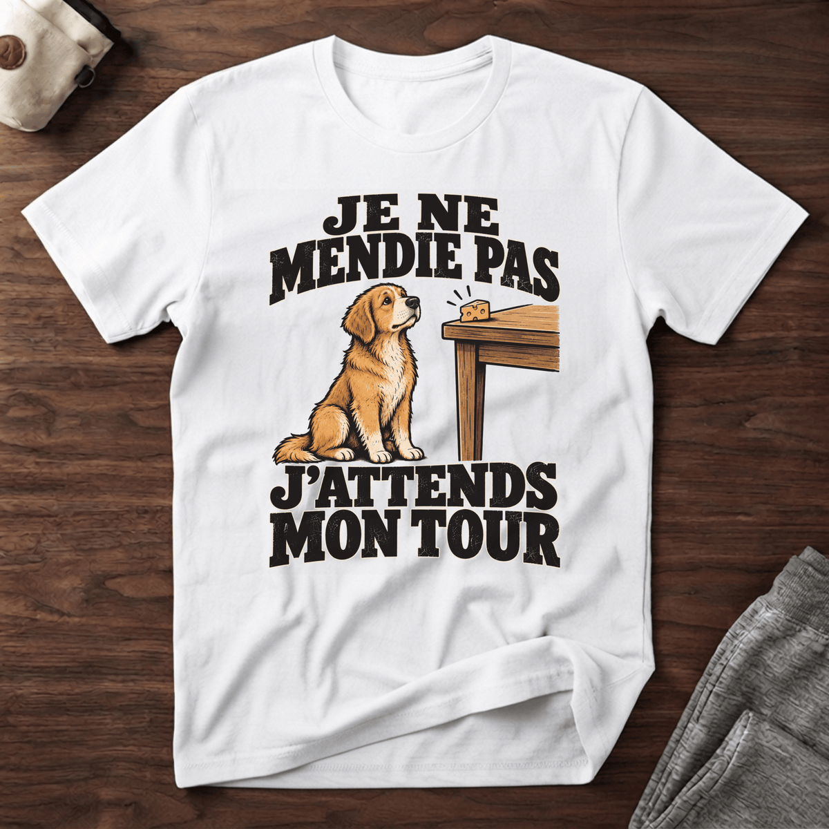 Je ne mendie pas, j'attends mon tour - T-Shirt