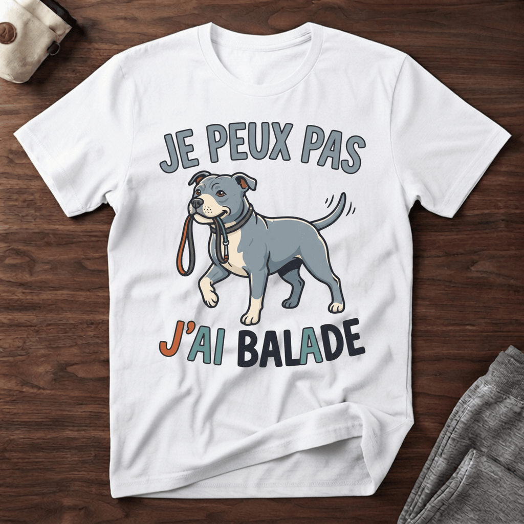 Je peux pas j'ai balade / Staffe - T-Shirt