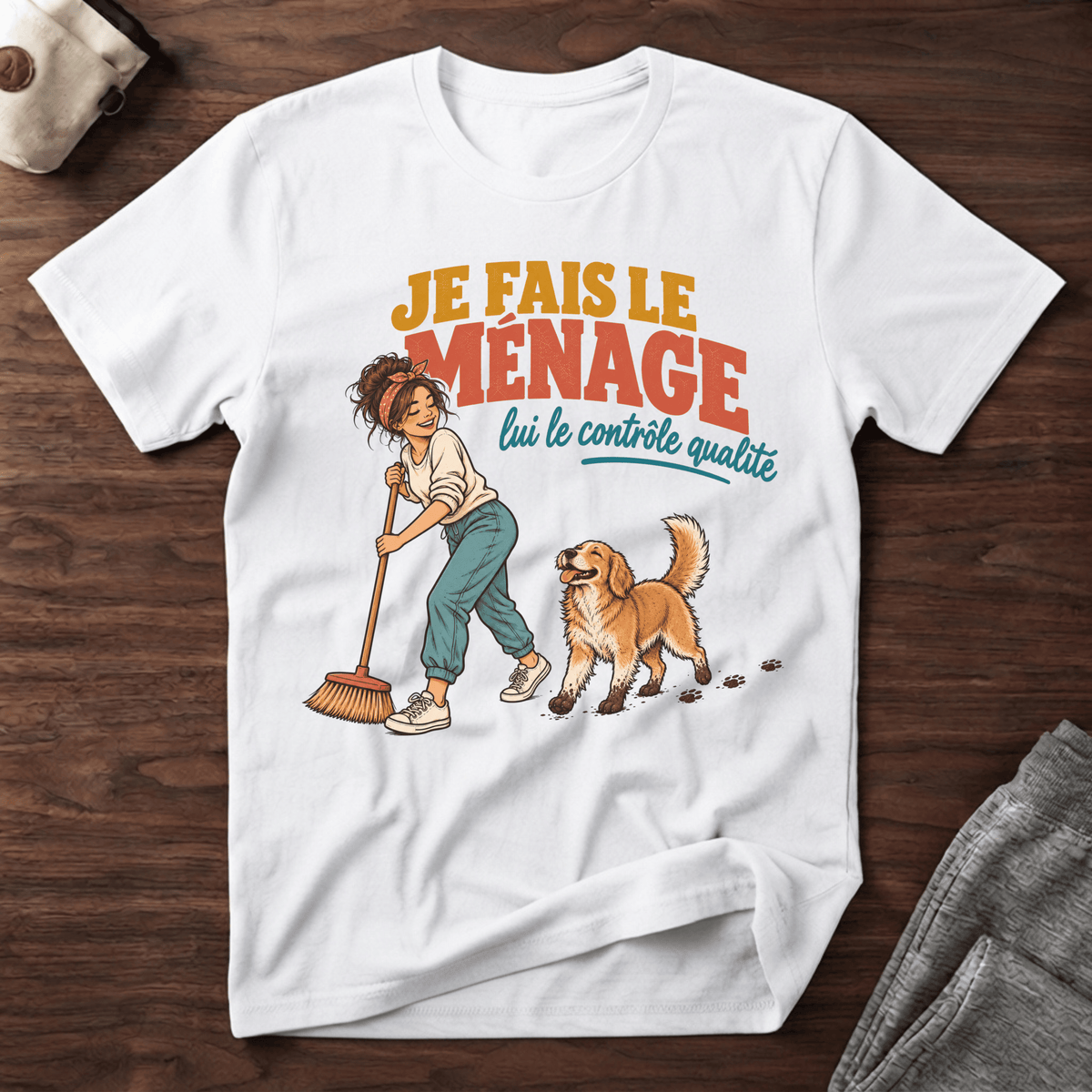 Je fais le ménage - T-Shirt