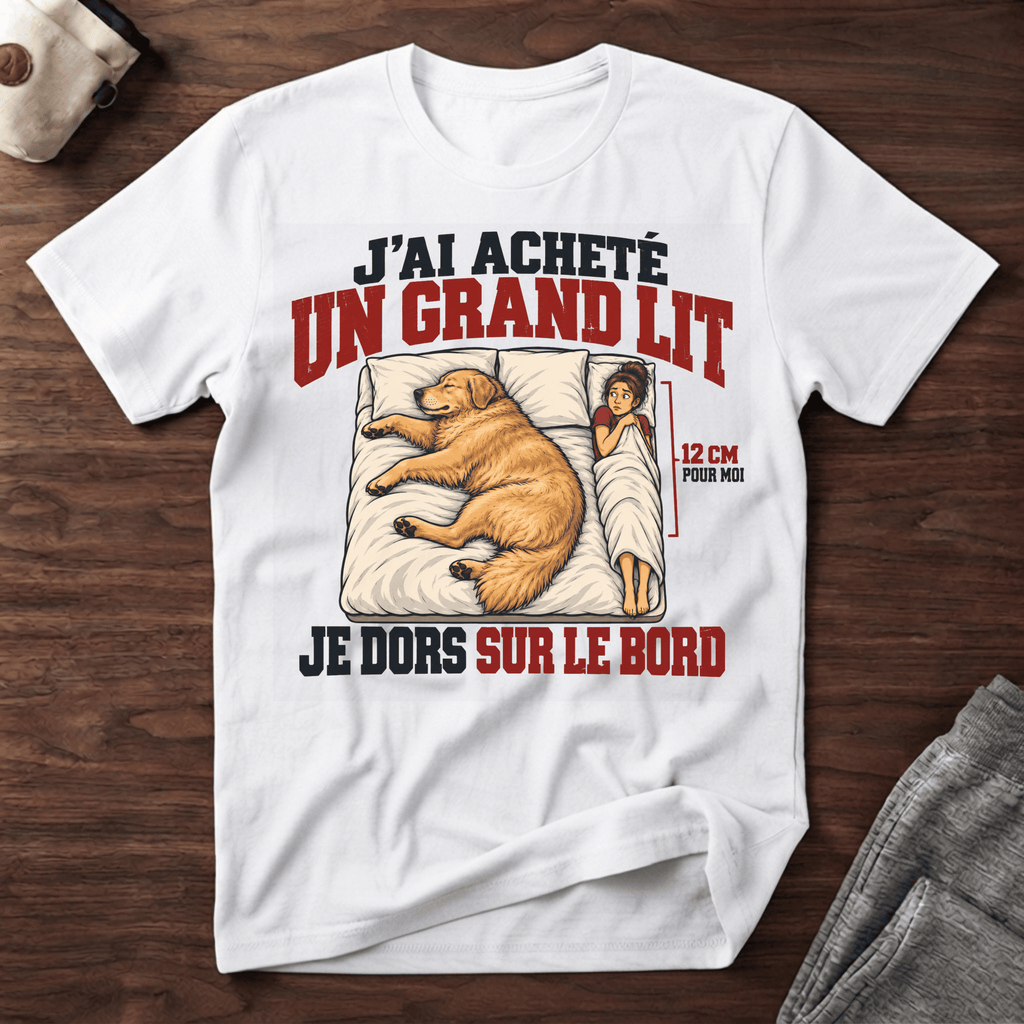 J'ai acheté un grand lit... - T-Shirt