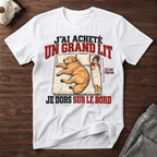 J'ai acheté un grand lit... - T-Shirt