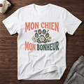 Mon chien / Mon bonheur - T-Shirt