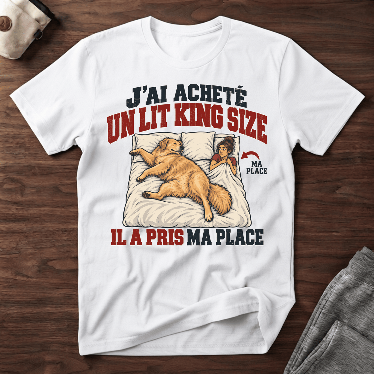 J'ai acheté un lit King Size - T-Shirt