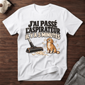 J'ai passé l'aspirateur il y a 5 minutes - T-Shirt