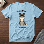 T-Shirt — Je maîtrise... presque