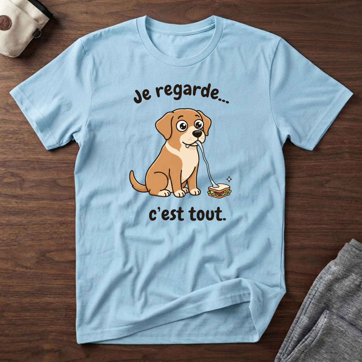 T-Shirt — Je regarde... c'est tout