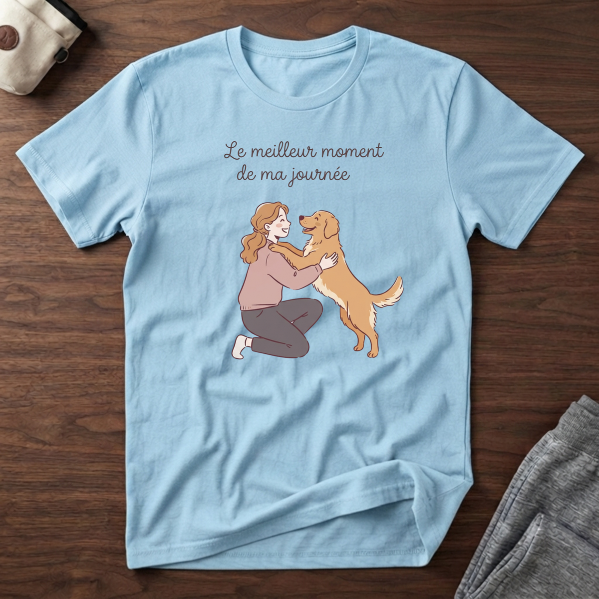 T-Shirt — Le meilleur moment de ma journée