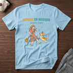 T-Shirt — Ménage en musique, sinon rien