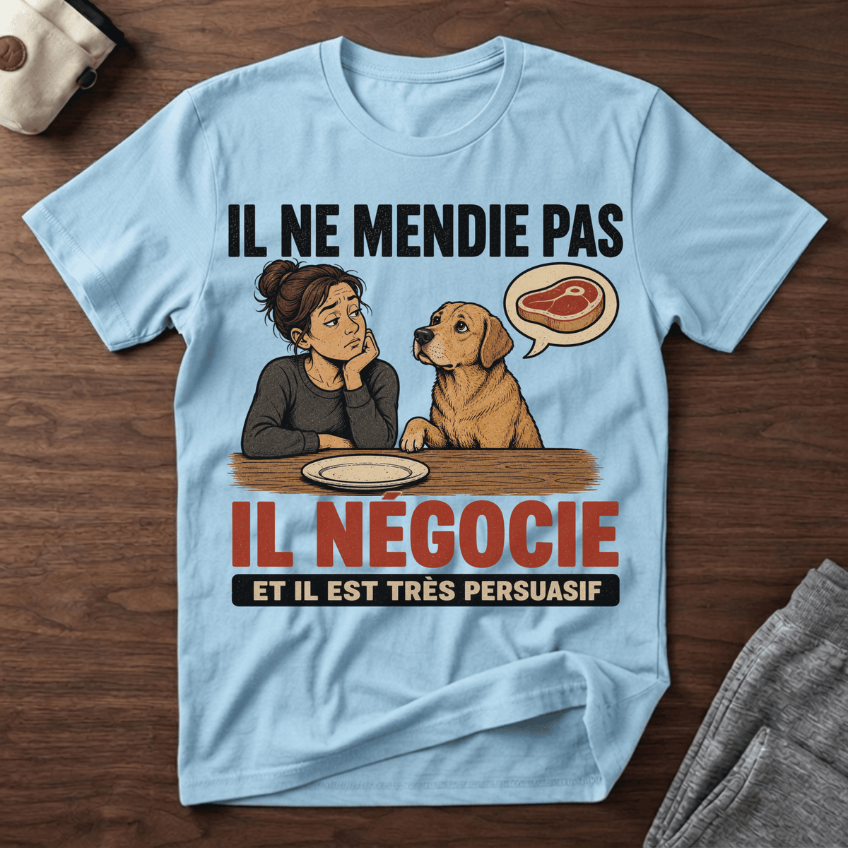 Il ne mendie pas... - T-Shirt