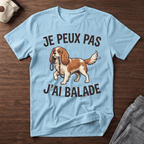 Je peux pas j'ai balade / Cavalier King Charles - T-Shirt