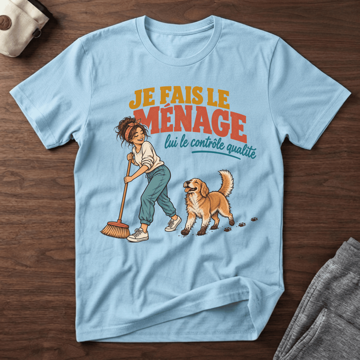 Je fais le ménage - T-Shirt
