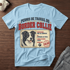 Permis de travail du Border Collie - T-Shirt