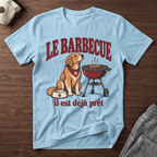 Le barbecue, est déjà prêt - T-Shirt