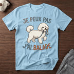 Je peux pas j'ai balade / Bichon Frisé - T-Shirt