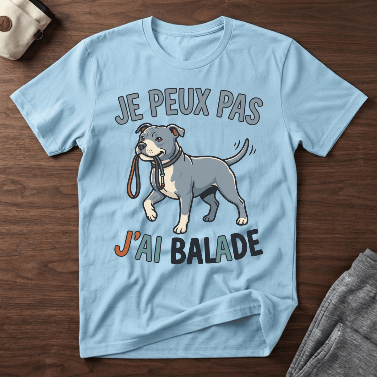 Je peux pas j'ai balade / Staffe - T-Shirt