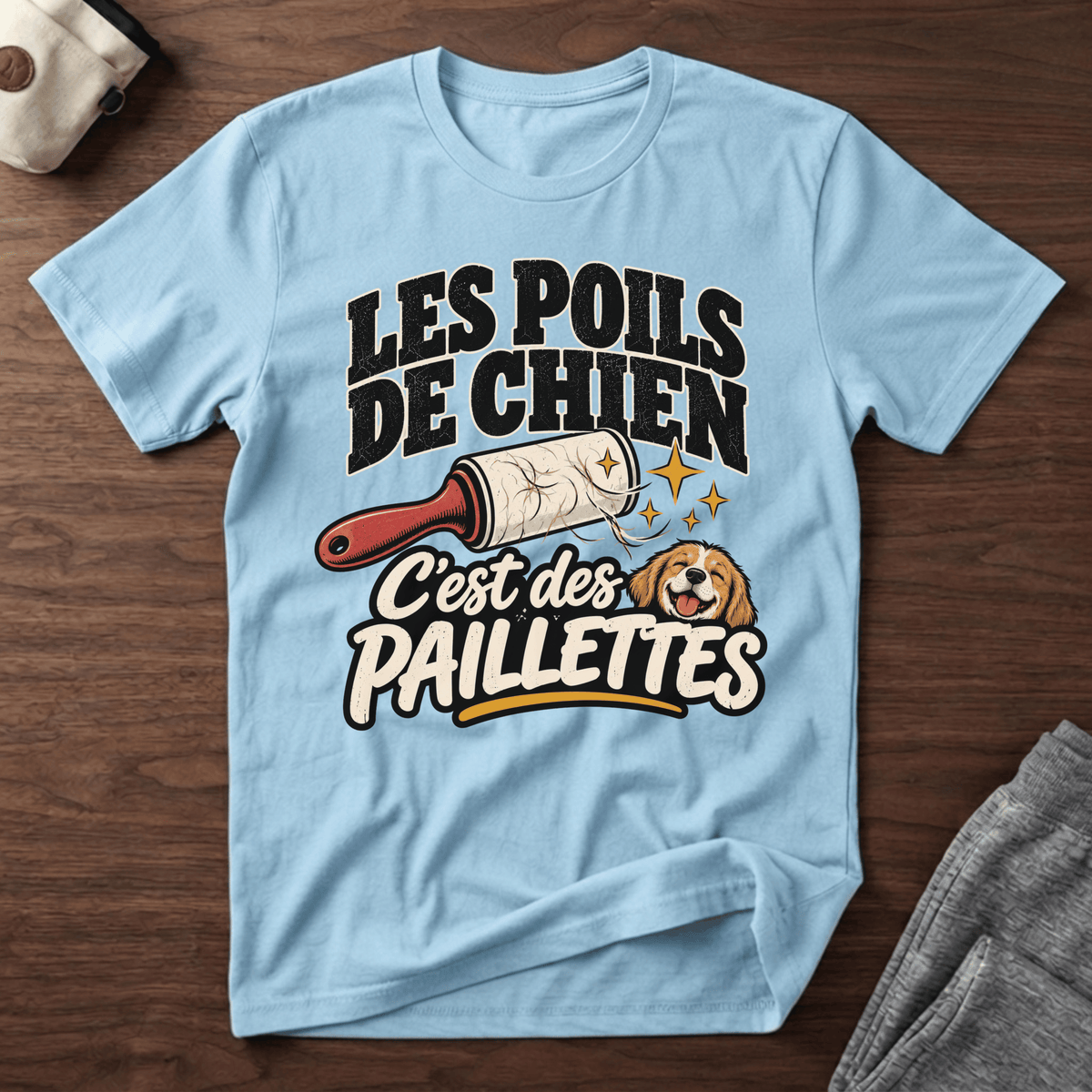 Les poils de chien, c'est des paillettes - T-Shirt