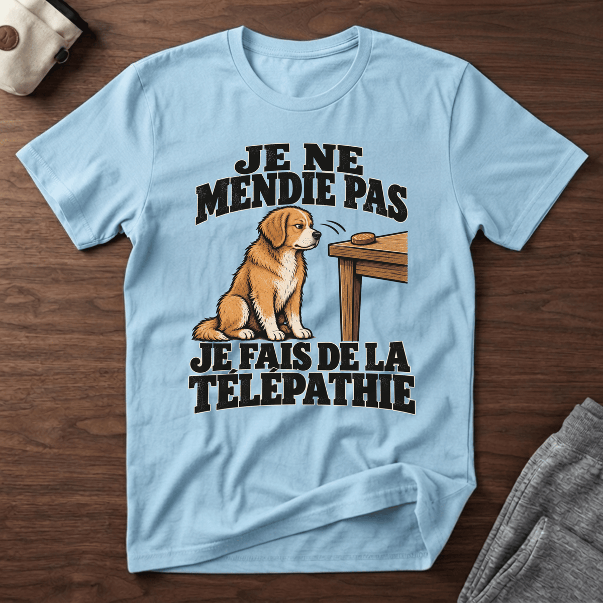Je ne mendie pas, je fais de la télépathie - T-Shirt