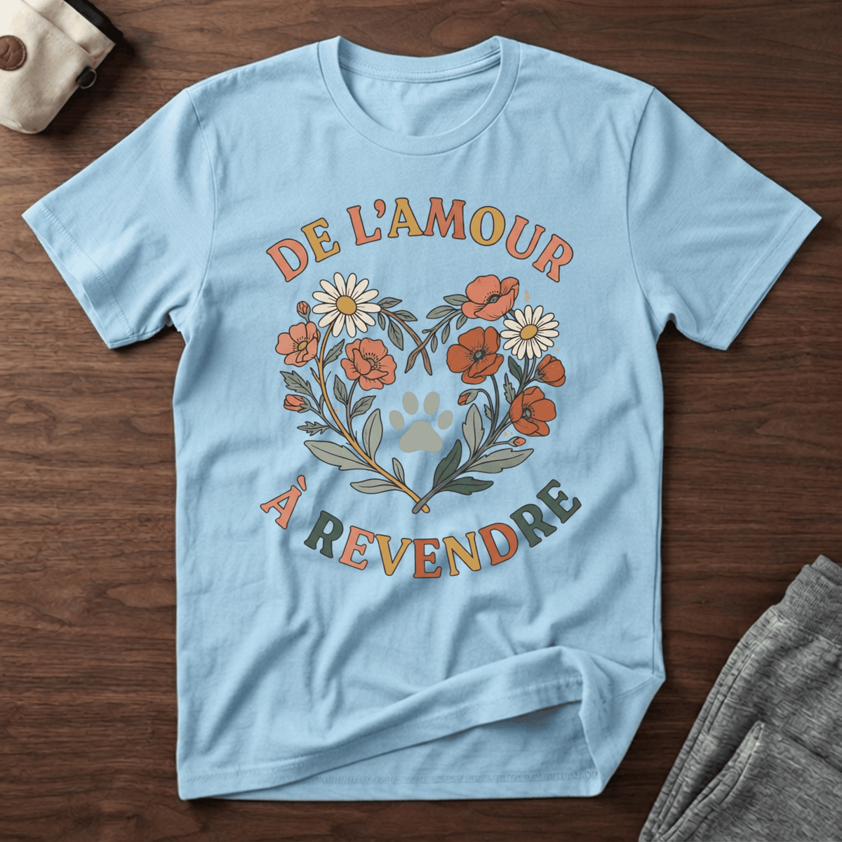De l'amour à revendre  - T-Shirt