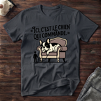 T-Shirt — Ici, c'est le chien qui commande.