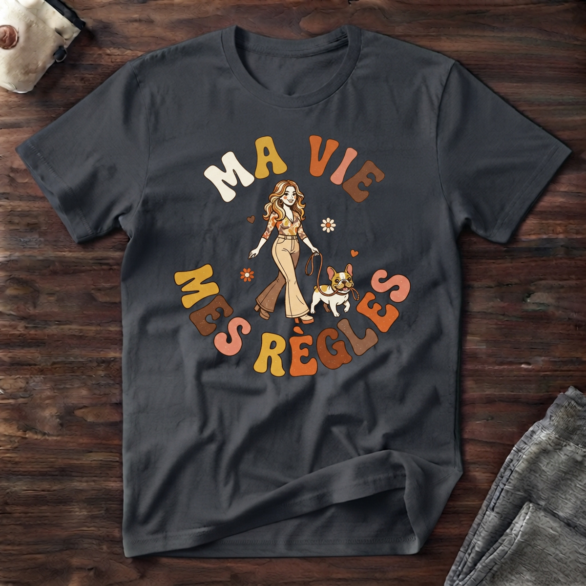 T-Shirt — Ma vie, mes règles