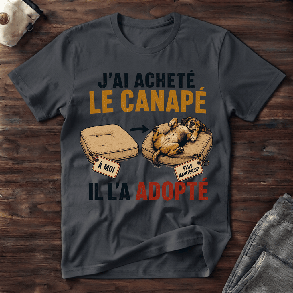 J'ai acheté le canapé - T-Shirt