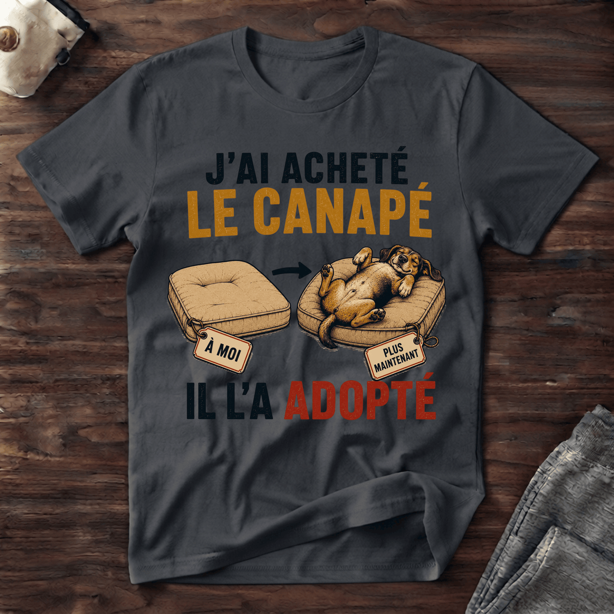 J'ai acheté le canapé - T-Shirt