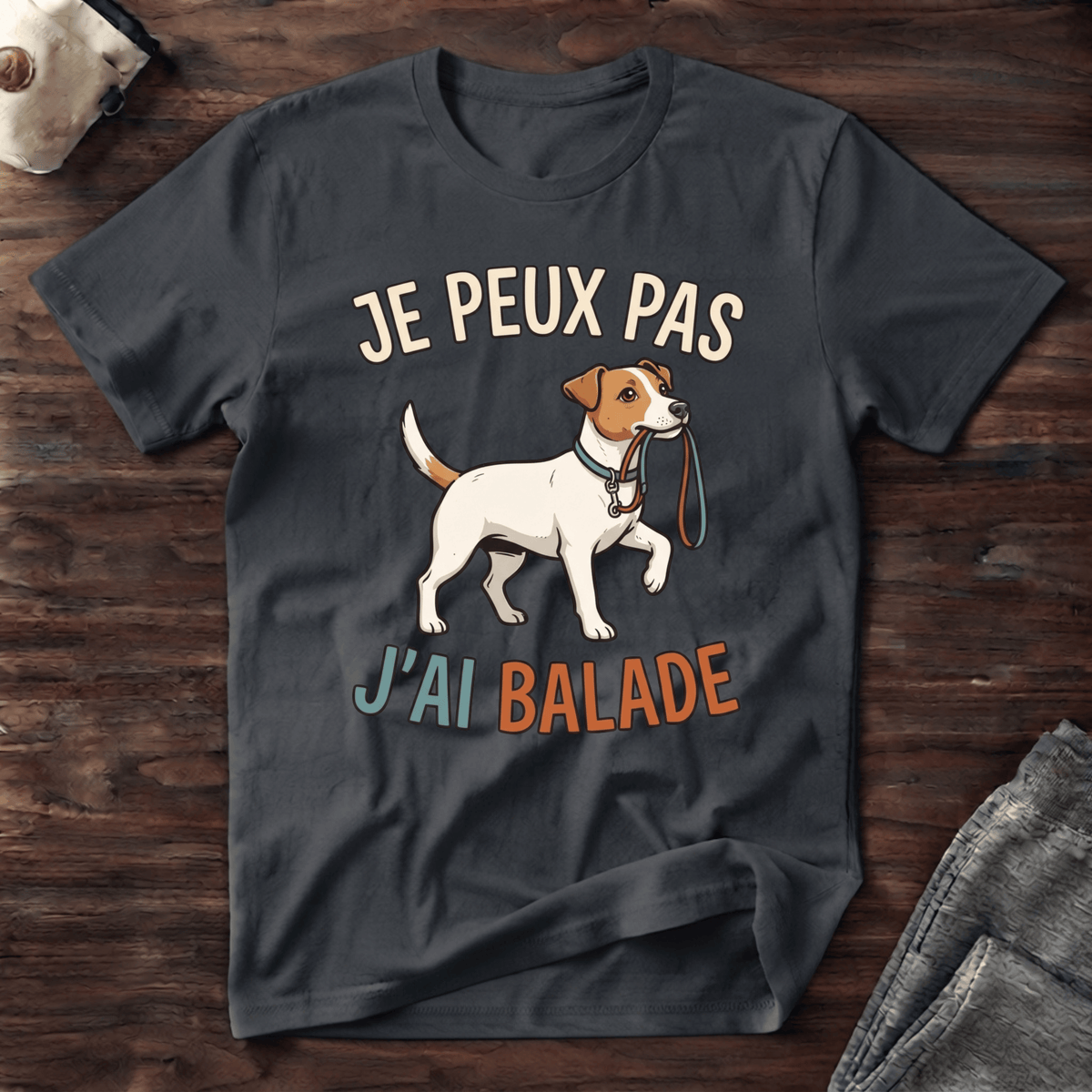 Je peux pas j'ai balade / Jack Russel - T-Shirt
