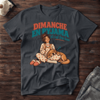 Dimanche en Pyjama - T-Shirt