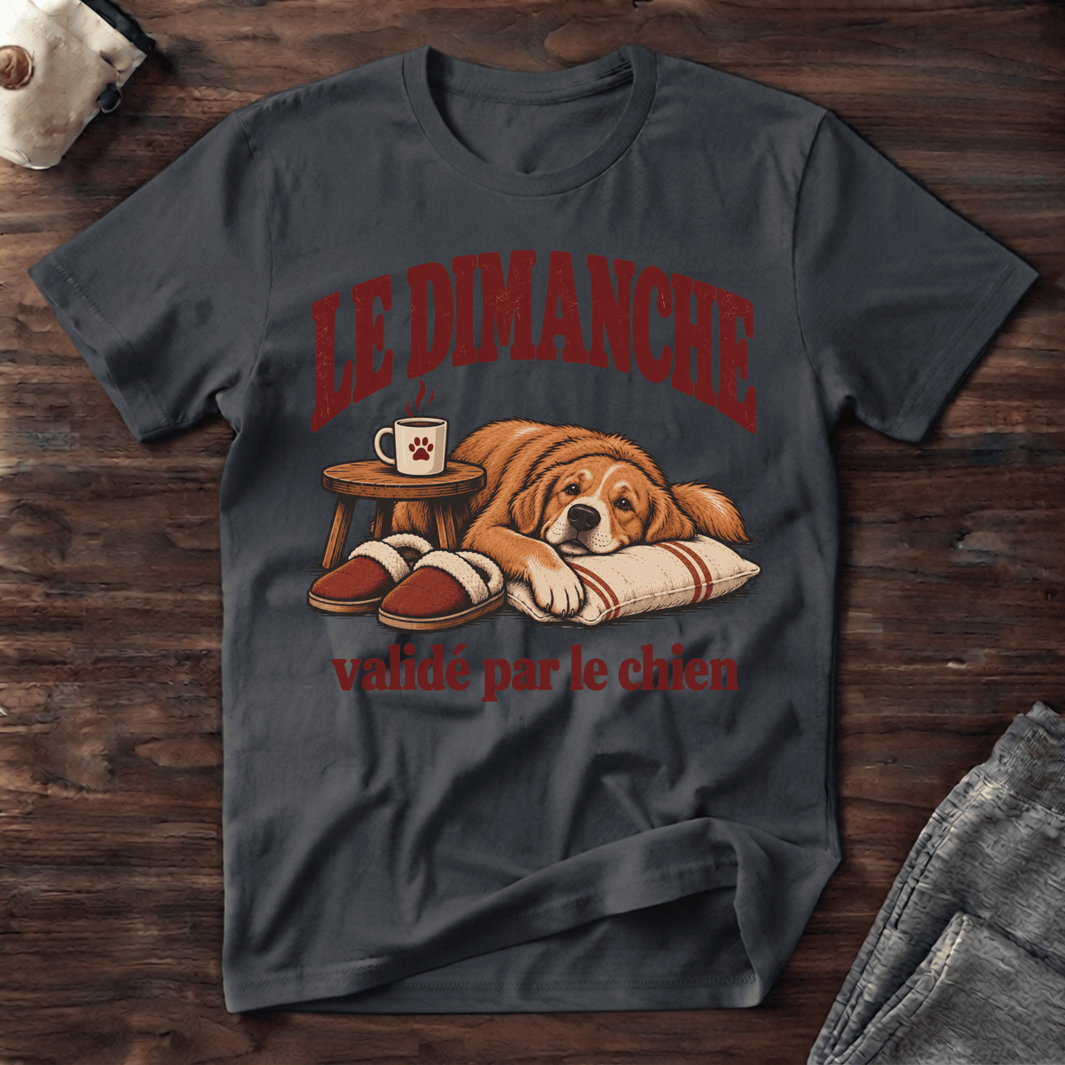 Le dimanche validé par le chien - T-Shirt
