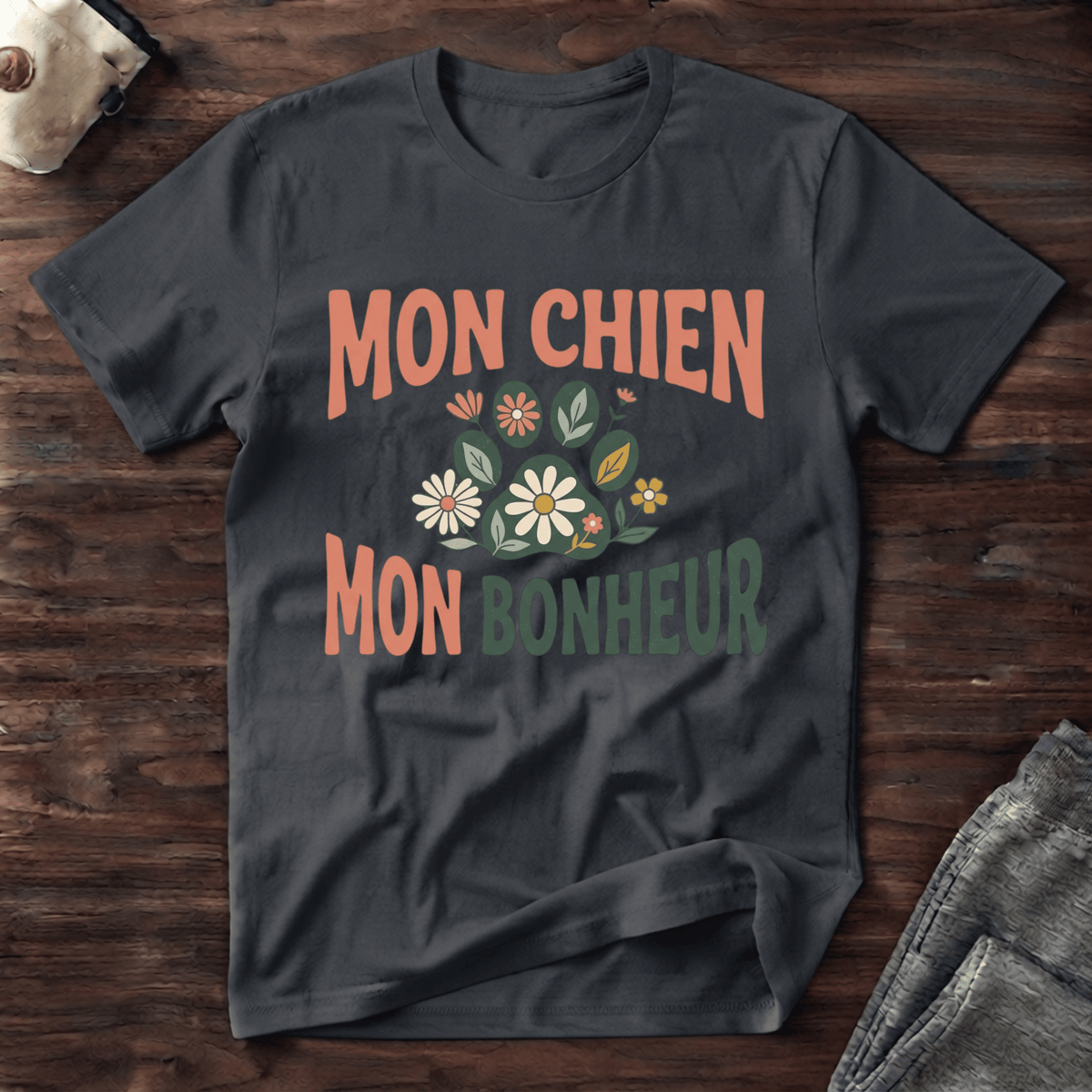 Mon chien / Mon bonheur - T-Shirt