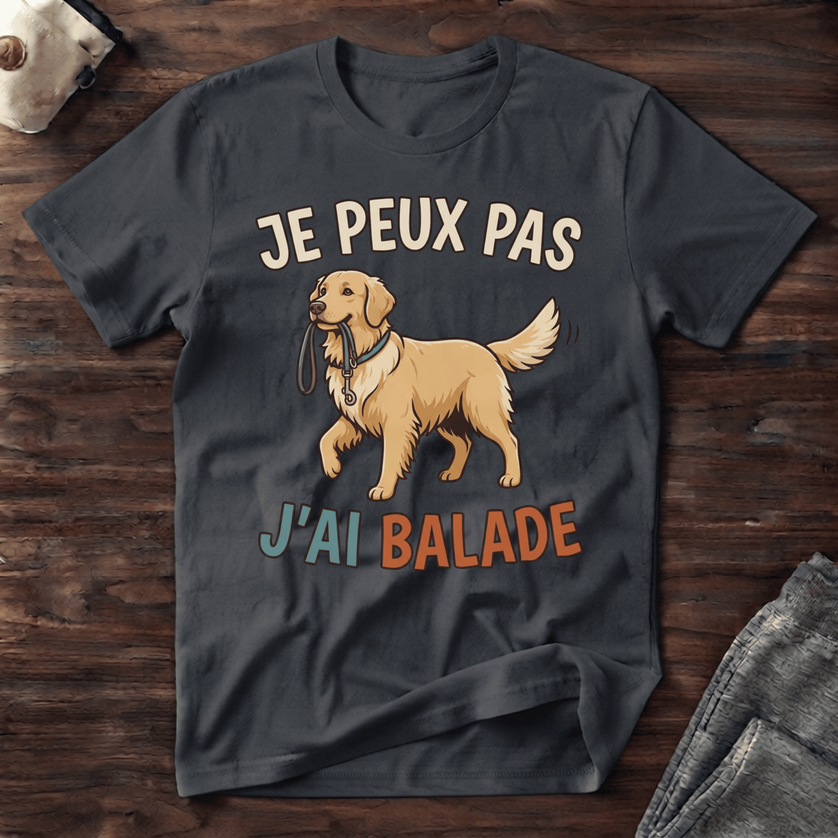 Je peux pas j'ai balade / Golden Retriever - T-Shirt